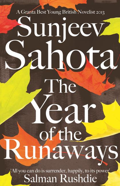 Sunjeev Sahota-The Year Of The Runaways
